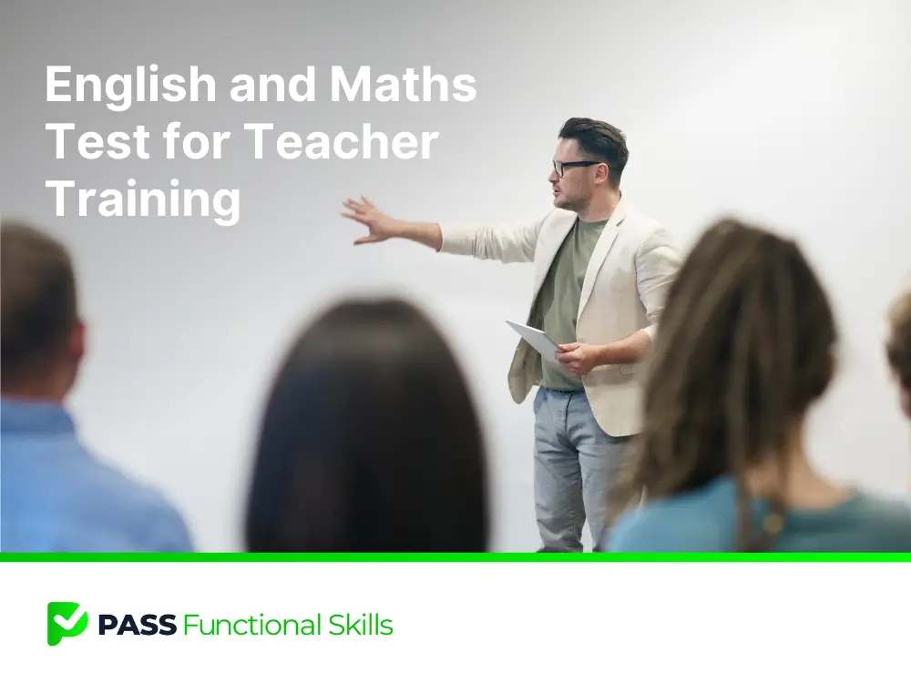 English and Maths Test for Teacher Training
