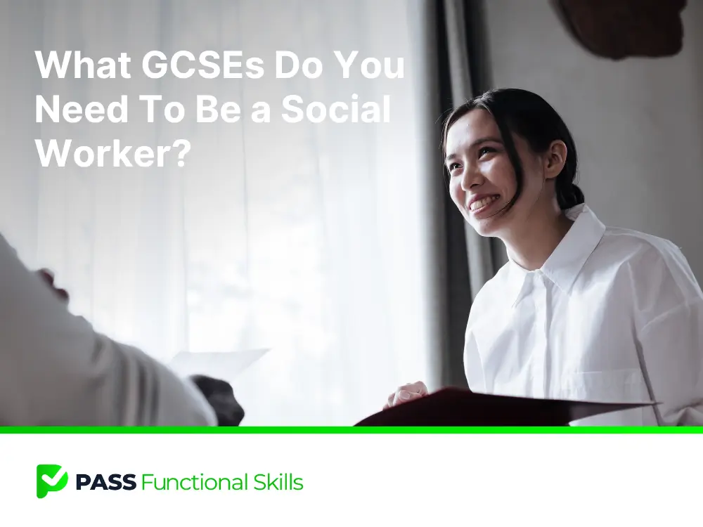 What GCSEs Do You Need To Be a Social Worker?